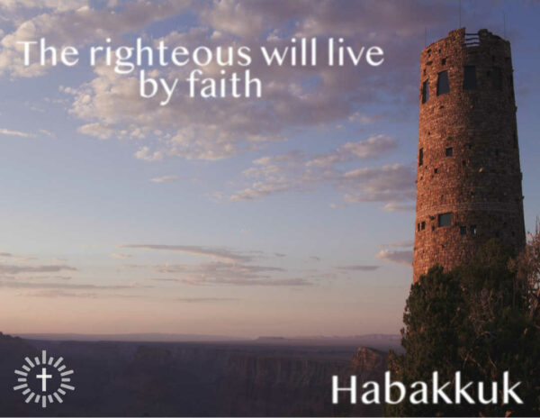 Habakkuk - The righteous will live by faith Pt 1 Image